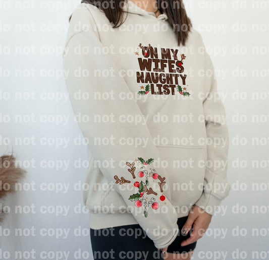 On My Wife's Naughty List Faux Embroidered with Optional Sleeve Design Dream Print or Sublimation Print