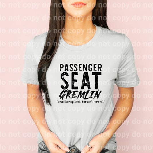 Passenger Seat Gremlin Snacks Required For Save Travel Black/White Dream Print or Sublimation Print
