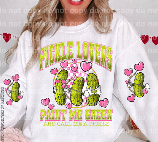 Pickle Lovers Paint Me Green and Call Me A Pickle with Optional Two Rows Sleeve Designs Dream Print or Sublimation Print