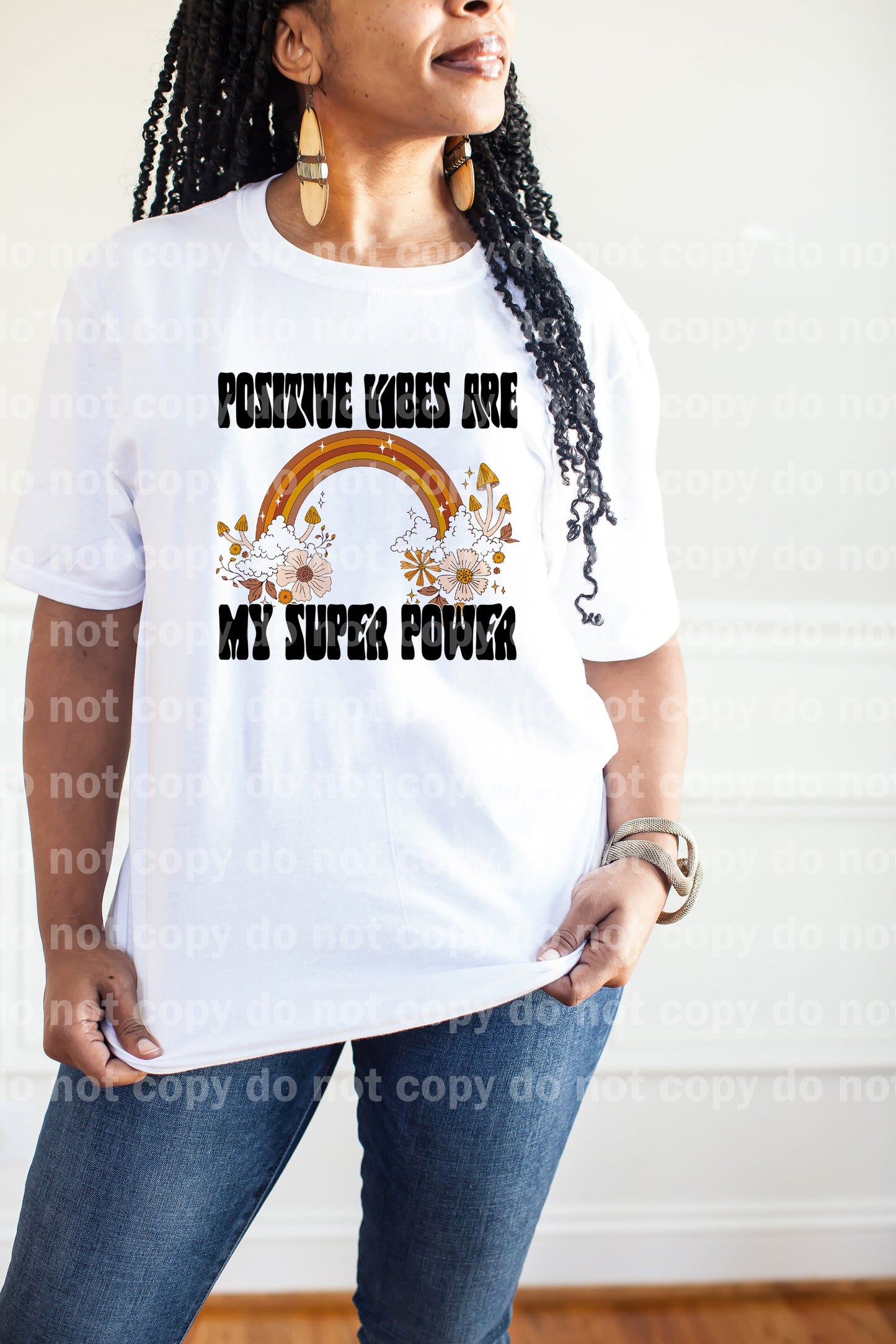 Positive Vibes Are My Super Power Black/White Font Dream Print or Sublimation Print