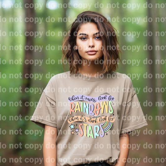 When It Rains Look For Rainbows When It's Dark Look For Stars Dream Print or Sublimation Print