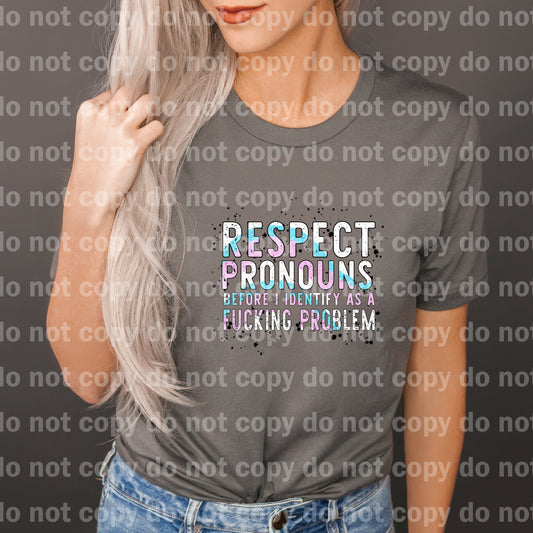 Respect Pronouns Before I Identify As A Fucking Problem Dream Print or Sublimation Print