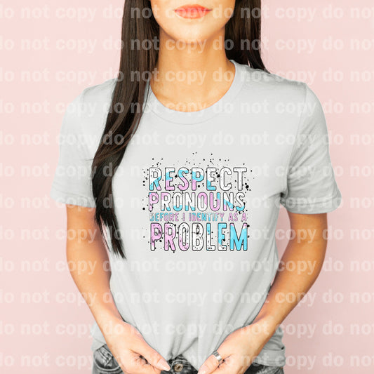 Respect Pronouns Before I Identify As A Problem Dream Print or Sublimation Print