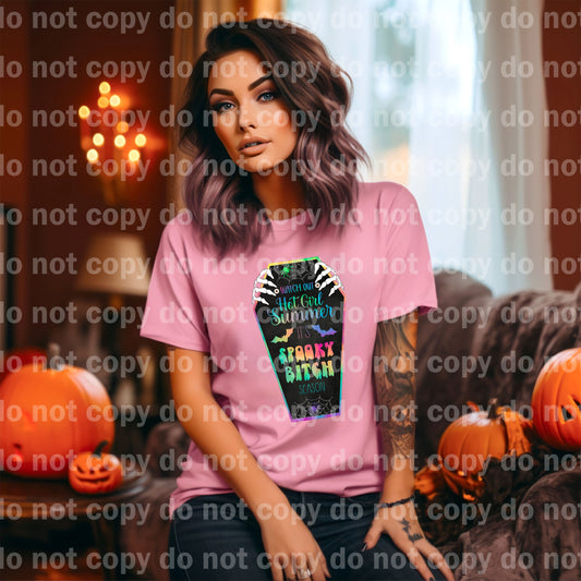Watch Out Hot Girl Summer It's Spooky Bitch Season Dream Print or Sublimation Print