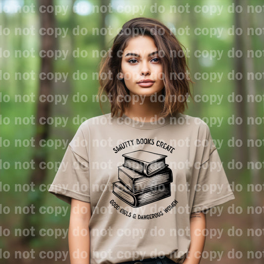 Smutty Books Create Good Girls And Dangerous Women Dream Print or Sublimation Print