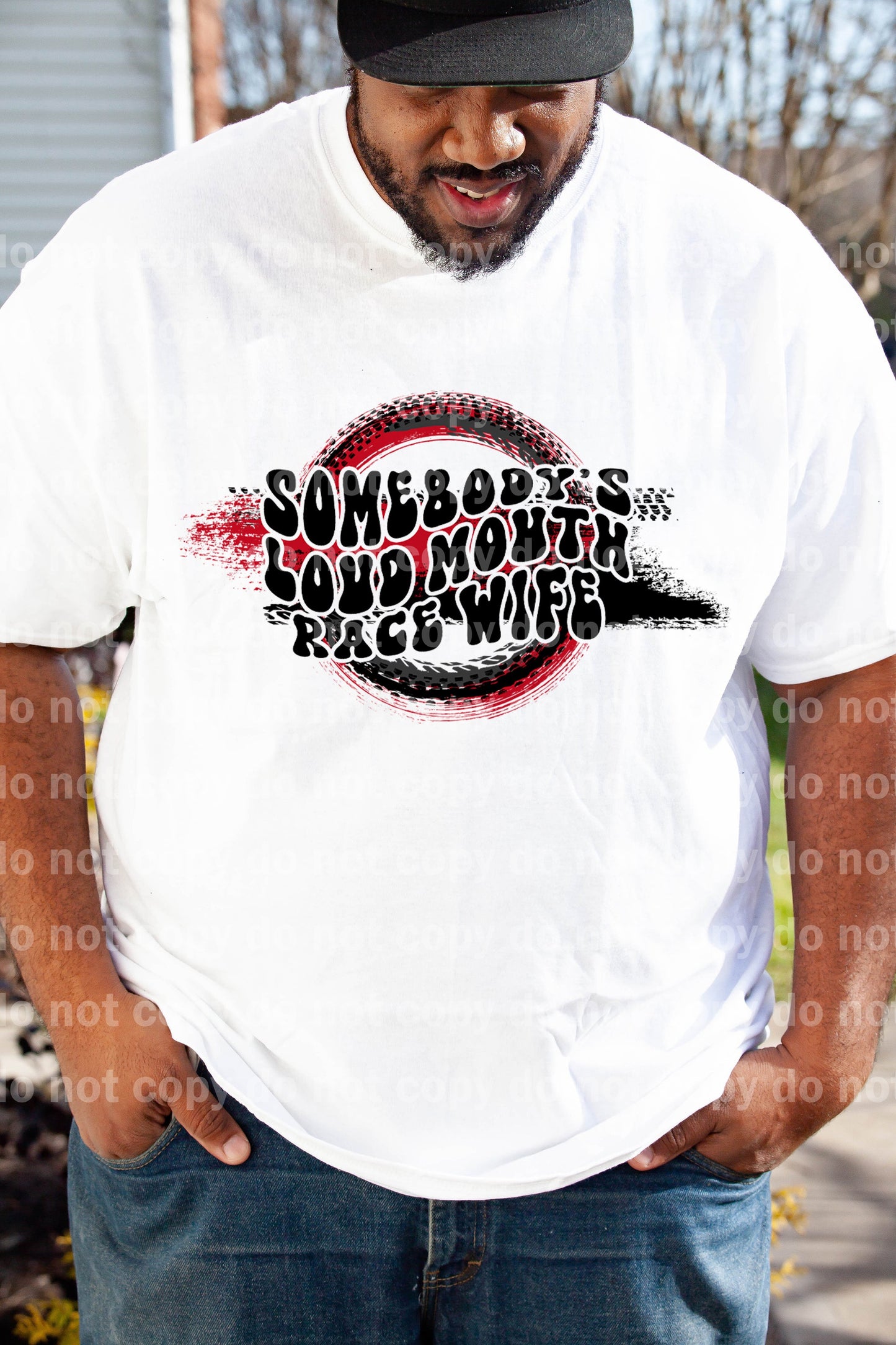 Somebody's Loud Mouth Race Wife Dream Print or Sublimation Print