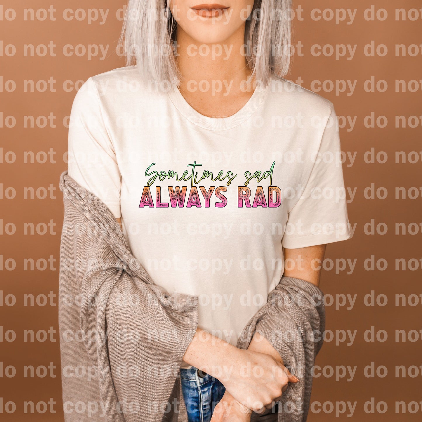 Sometimes Sad Always Rad Dream Print or Sublimation Print