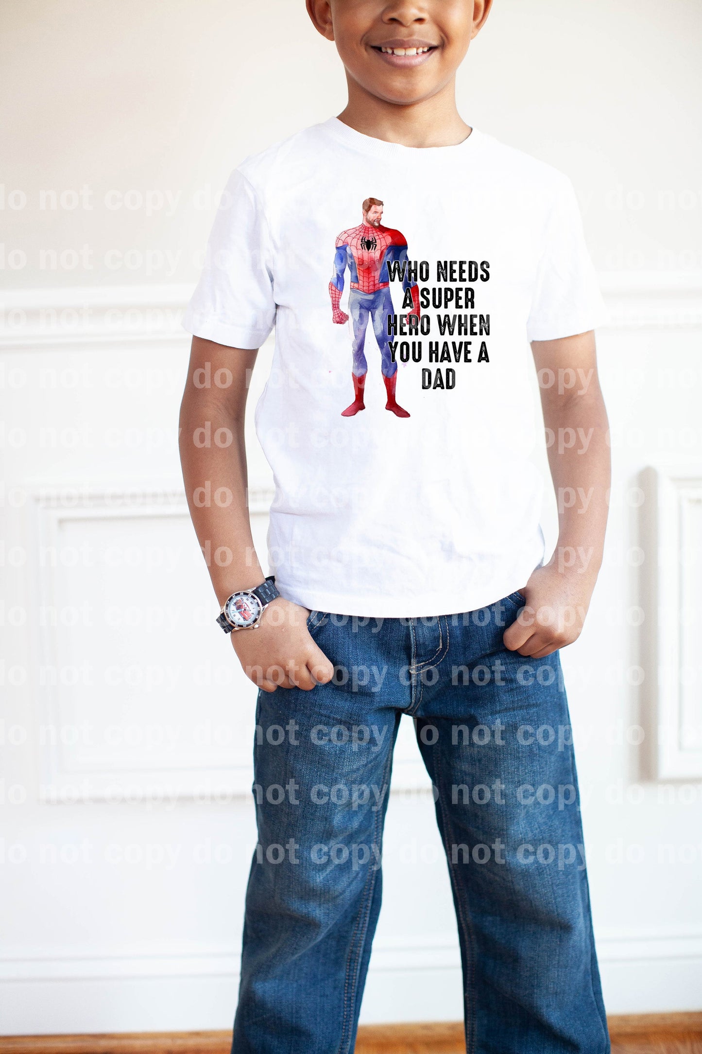 ¿Quién necesita un superhéroe cuando tienes un papá araña papá sueño impresión o impresión por sublimación?