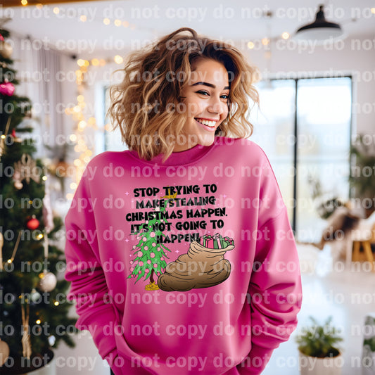 Stop Trying To Make Stealing Christmas Happen Black/Pink Dream Print or Sublimation Print