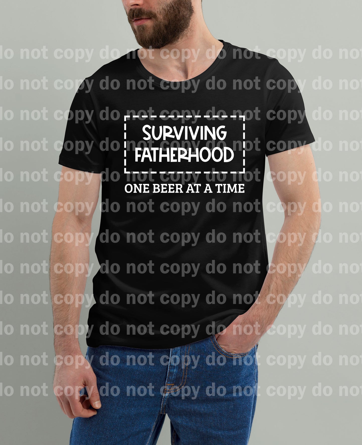 Surviving Fatherhood One Beer at a Time BLACK or WHITE Dream Print or Sublimation Print