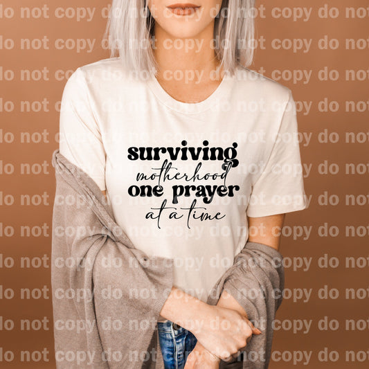 Surviving Motherhood One Prayer At A Time Black/White Dream Print or Sublimation Print