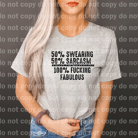 50 Percent Swearing 50 Percent Sarcasm 100 Percent Fucking Fabulous Dream Print or Sublimation Print