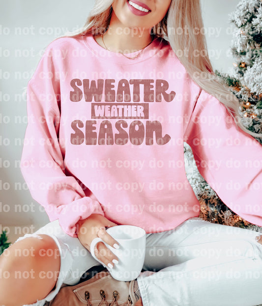 Sweater Weather Season Dream Print or Sublimation Print