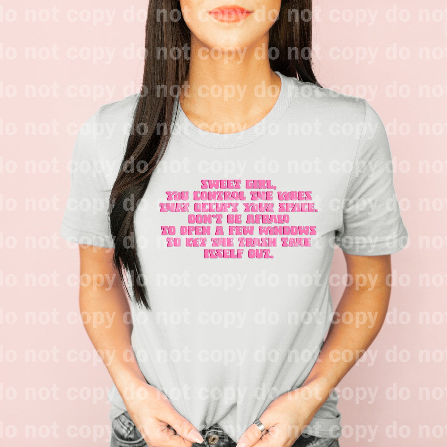 Sweet Girl You Control The Vibes That Occupy Your Space Dream Print or Sublimation Print