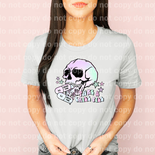 Take A Chill Pill Skull Dream Print or Sublimation Print