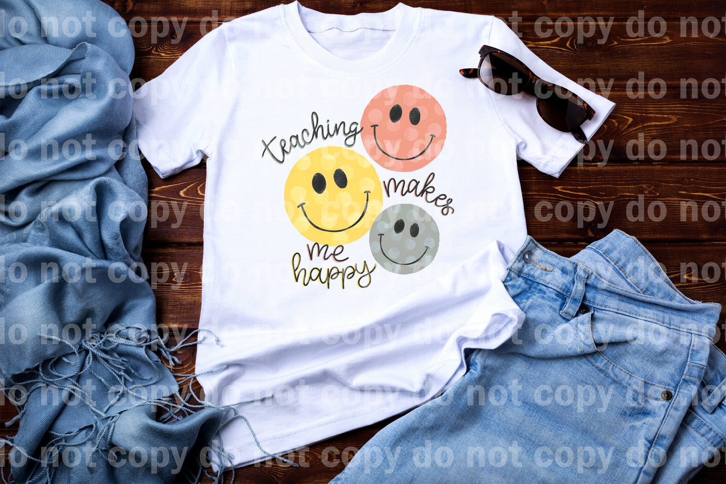 Teaching Makes Me Happy Smiley Dream Print or Sublimation Print