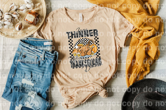 I Was Thinner Before Thanksgiving Dinner with Pocket Option Dream Print or Sublimation Print