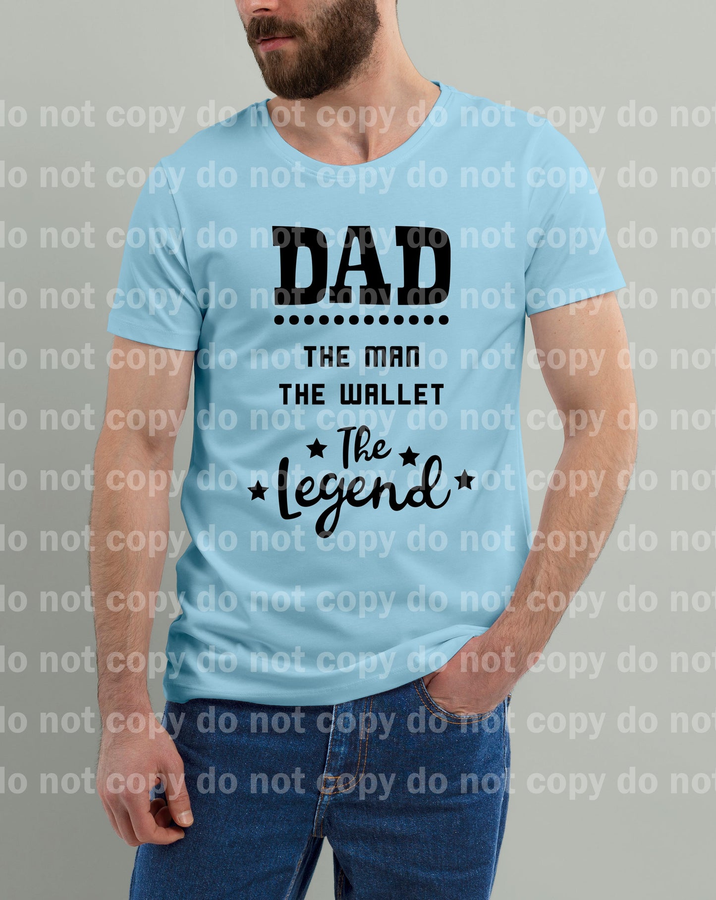 Dad The Man The Wallet The Legend BLACK or WHITE  Dream Print or Sublimation Print