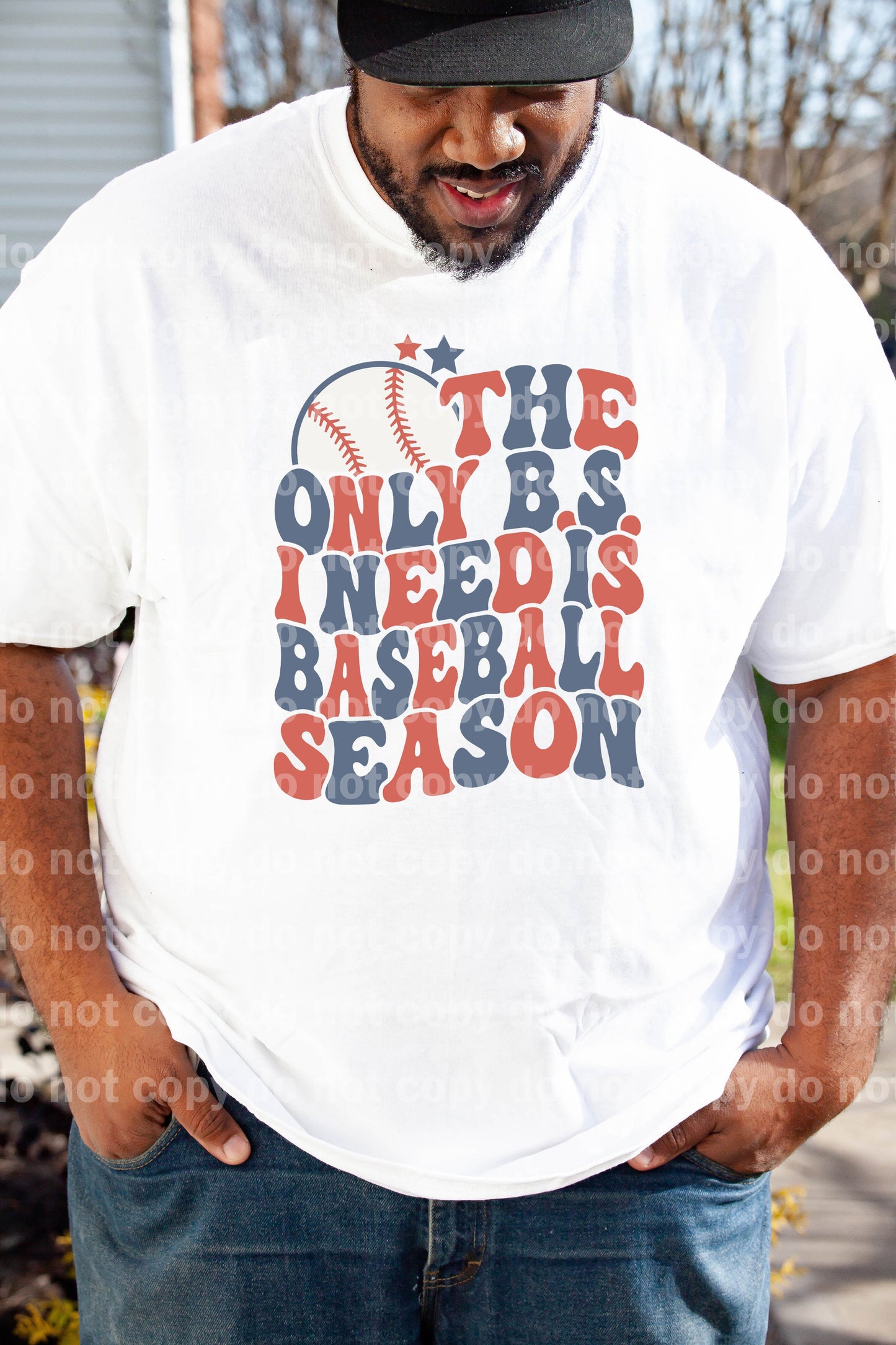 The Only BS I Need Is Baseball Season Distressed/Non Distressed Dream Print or Sublimation Print