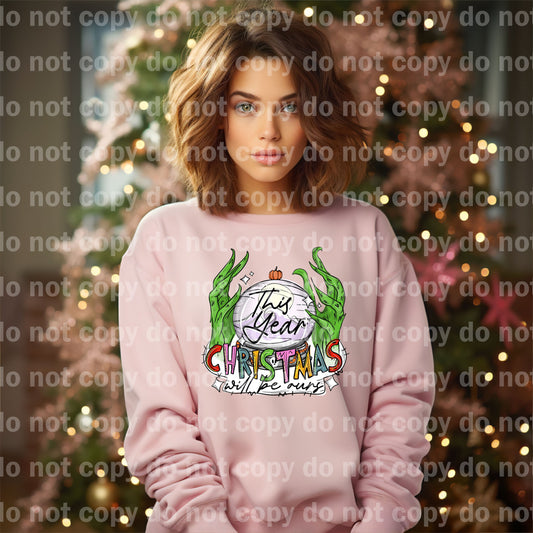 This Year Christmas Will Be Ours Dream Print or Sublimation Print