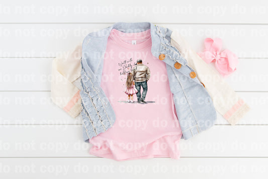 Walk With Me Daddy And Hold My Hand Father And Daughter Dream Print or Sublimation Print
