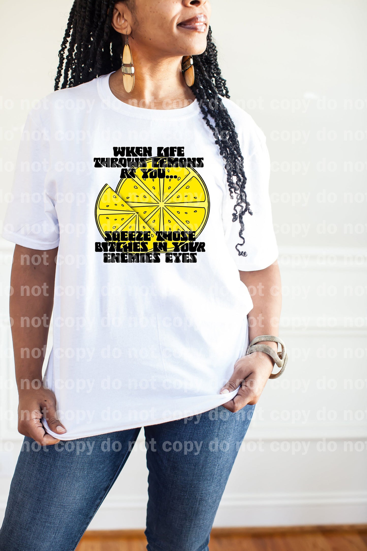 When Life Throws Lemon At You Squeeze Those Bitches In Your Enemies Eyes Dream Print or Sublimation Print