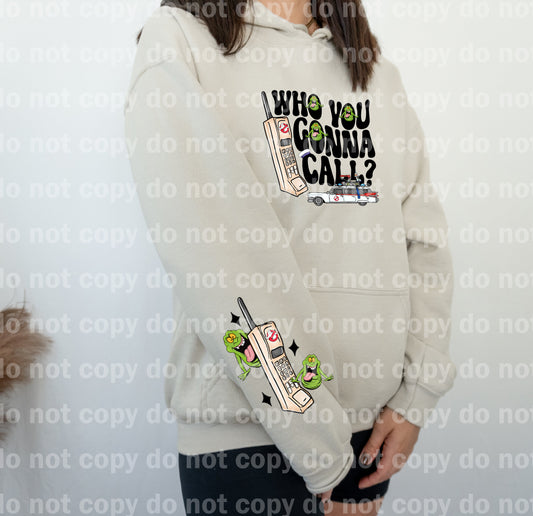 Who You Gonna Call with Optional Sleeve Design Dream Print or Sublimation Print