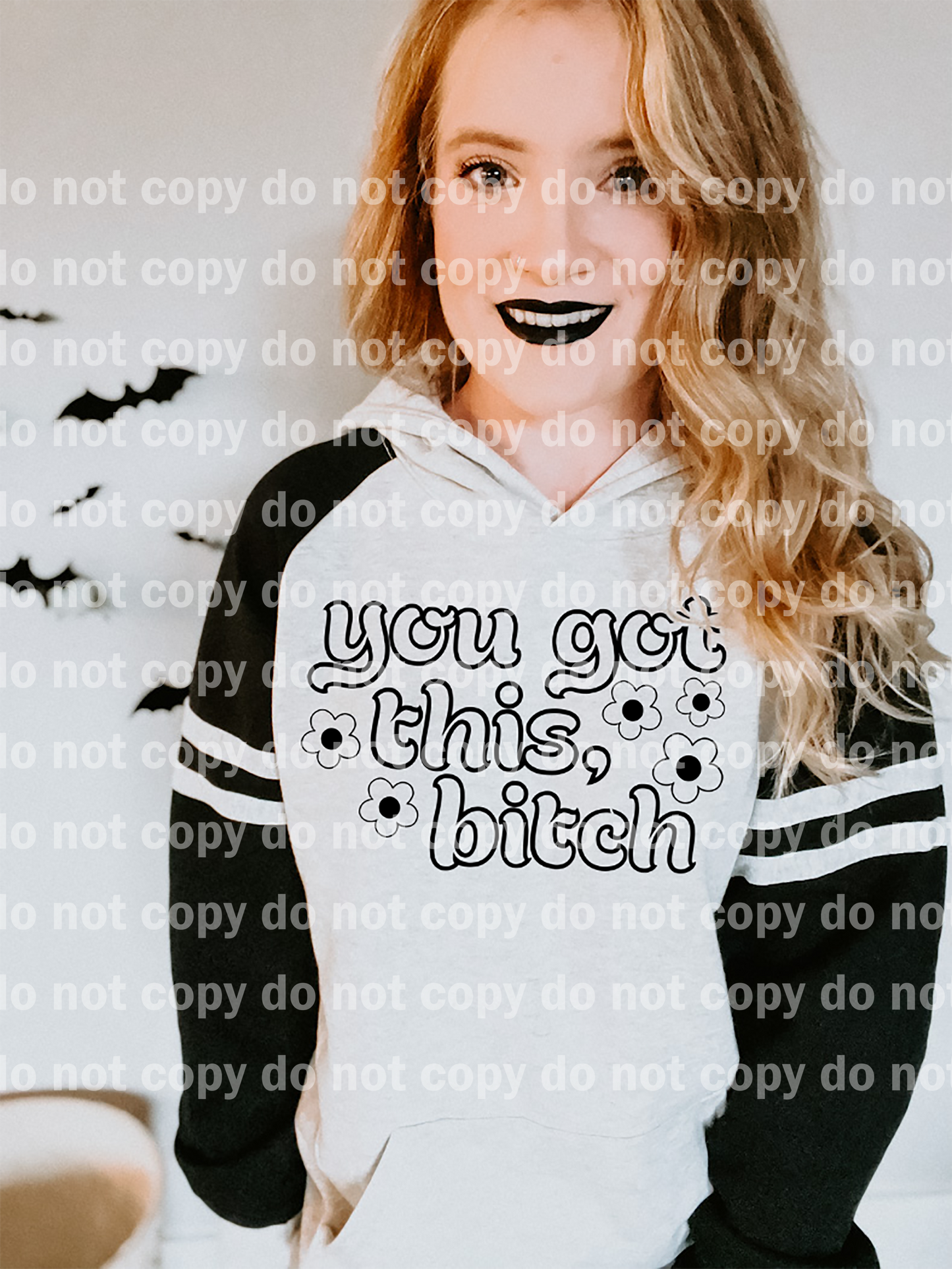 You Got This Bitch Full Color/One Color Dream Print or Sublimation Print