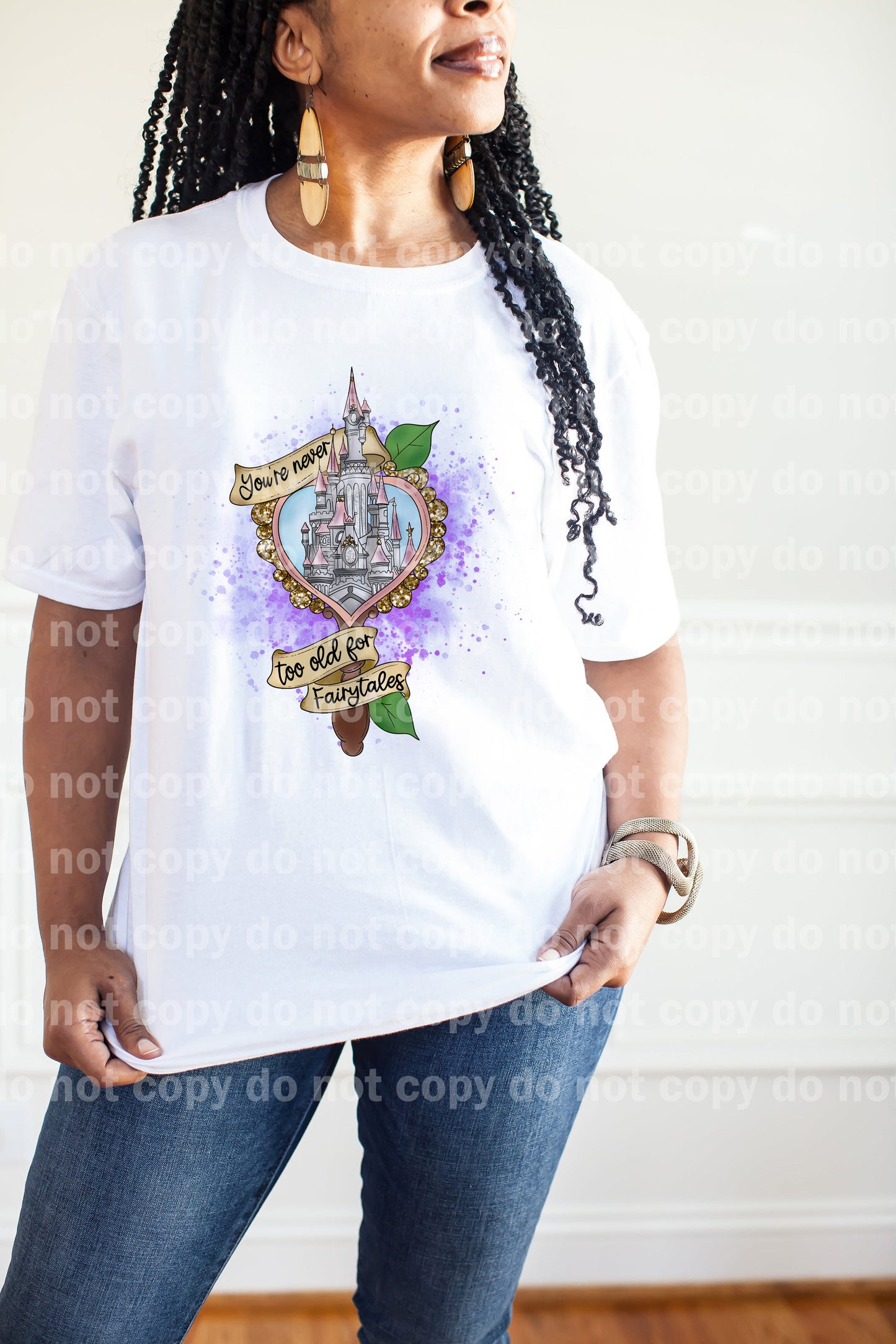 You're Never Too Old For Fairytales Dream Print or Sublimation Print