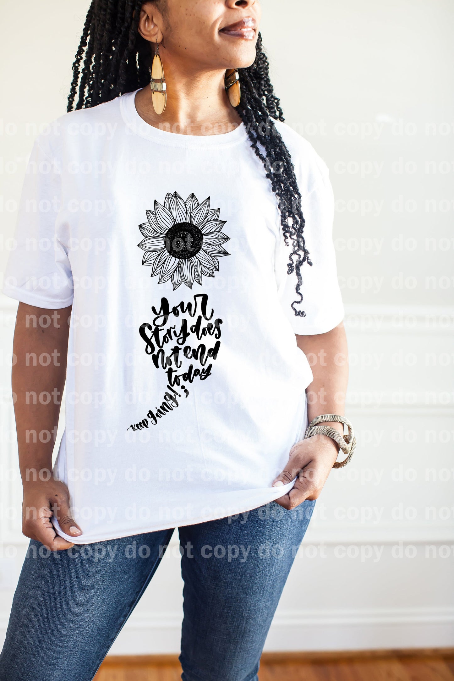 Your Story Does Not End Today Keep Going Full Color/One Color Dream Print or Sublimation Print