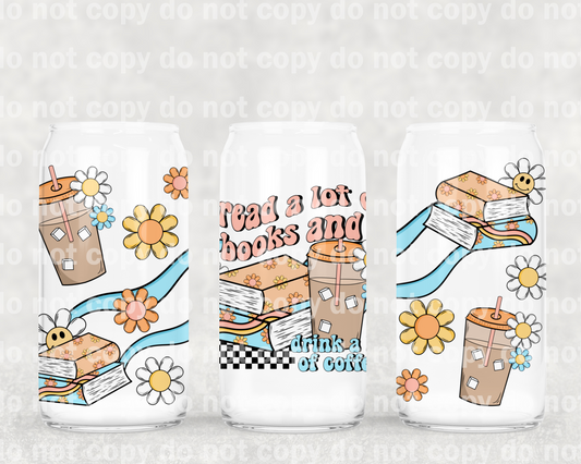 Read A Lot of Books and Drink A Lot of Coffee 16oz Cup Wrap