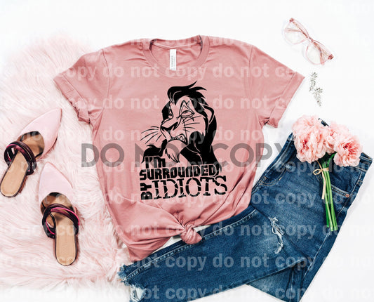 I'm surrounded by idiots lion Dream Print or Sublimation Print