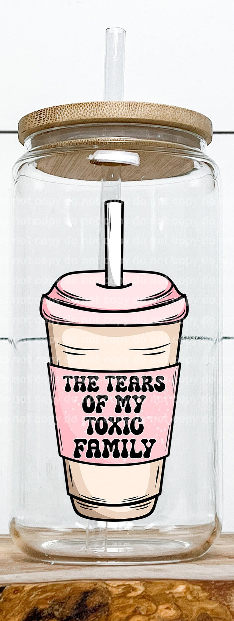 The Tears of My Toxic Family Cup