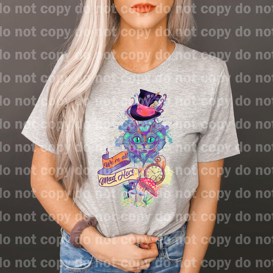 We're All Mad Here Cheshire Cat
