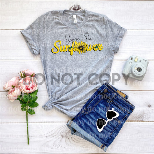 You're the Sunflower Dream Print or Sublimation Print