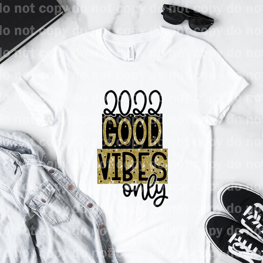 2022 Impresión por sublimación Good Vibes Only