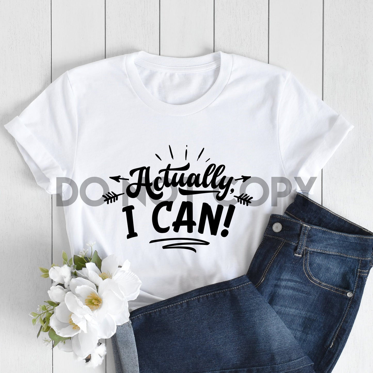 Actually I Can Typography Dream Print or Sublimation Print