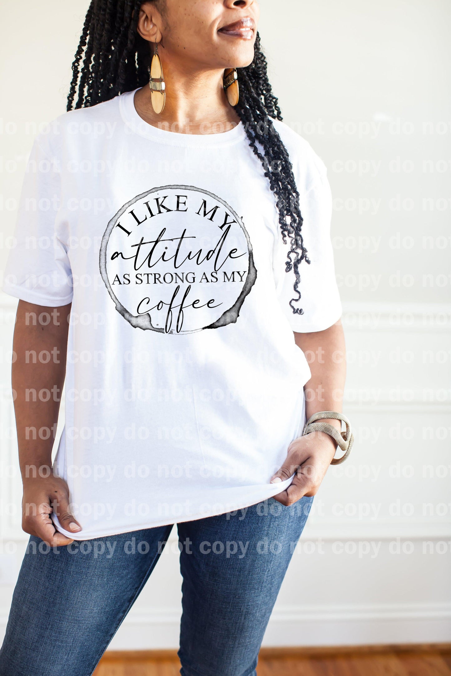 I Like My Attitude As Strong As My Coffee Sublimation print