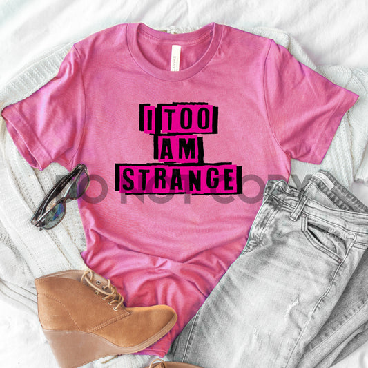 I too am Strange Dream Print or Sublimation Print