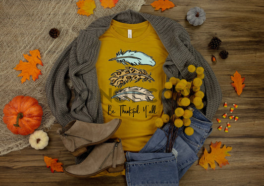 Be Thankful Y'all Feather Dream Print or Sublimation Print