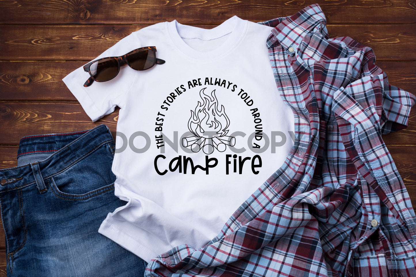 The Best Stories Are Always Told Around A Camp Fire Sublimation Print