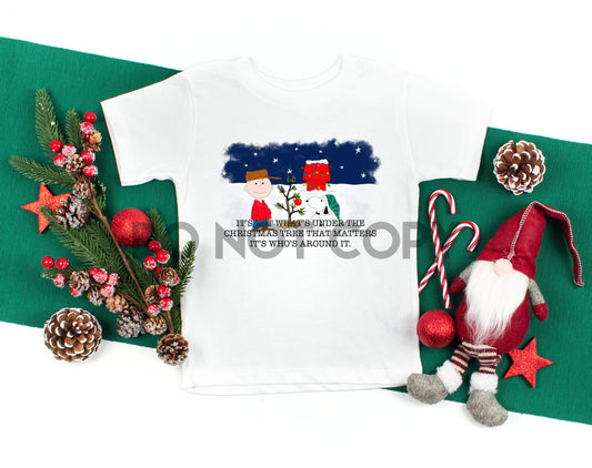 It's not what's under the Christmas tree that matters, It's who's around it Sublimation Print