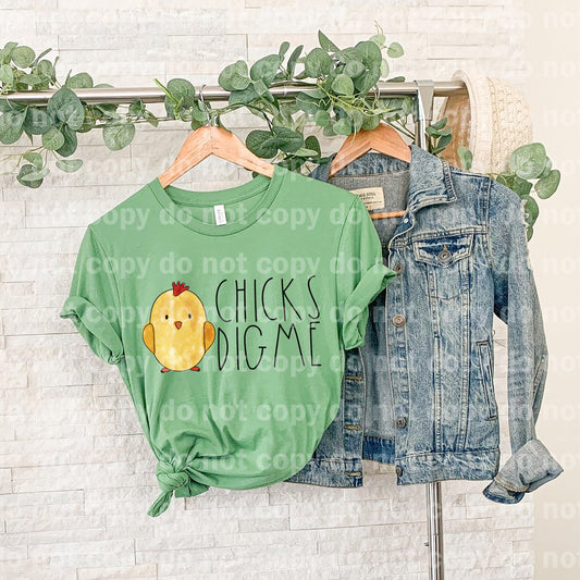 Chicks Dig Me Dream print transfer