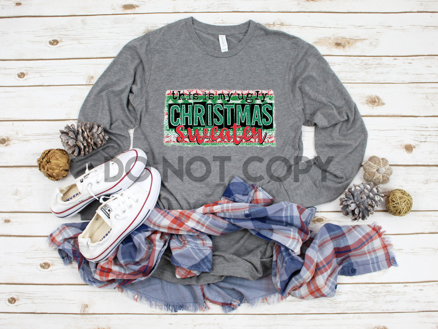 This is my ugly Christmas Sweater Dream Print or Sublimation Print