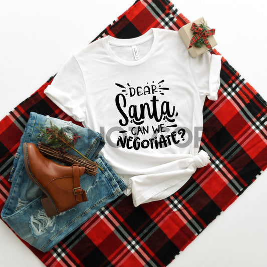Dear Santa Can we Negotiate Sublimation print