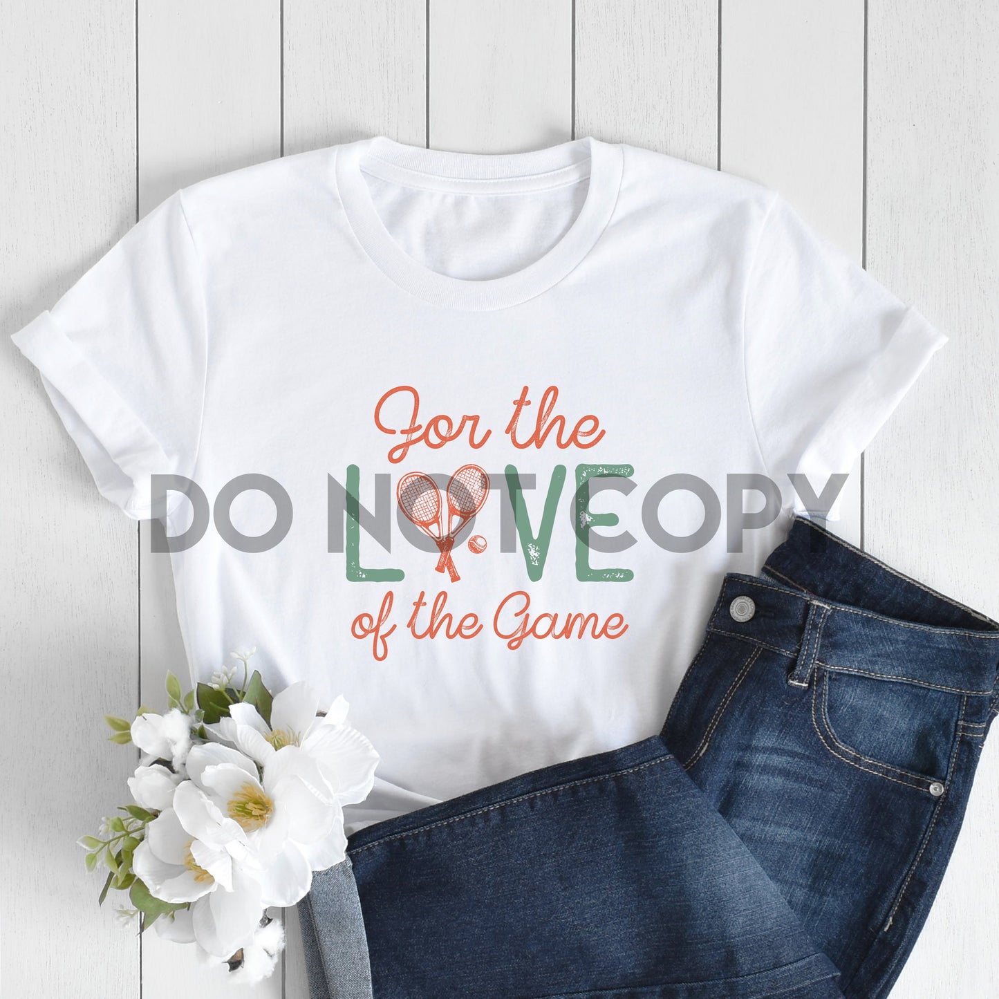 For The Love Of The Game Tennis Sublimation print