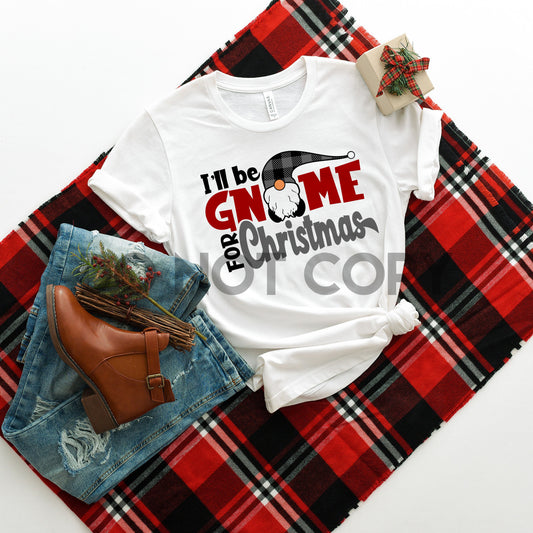 I'll Be Gnome For Christmas Gray and Red Sublimation print