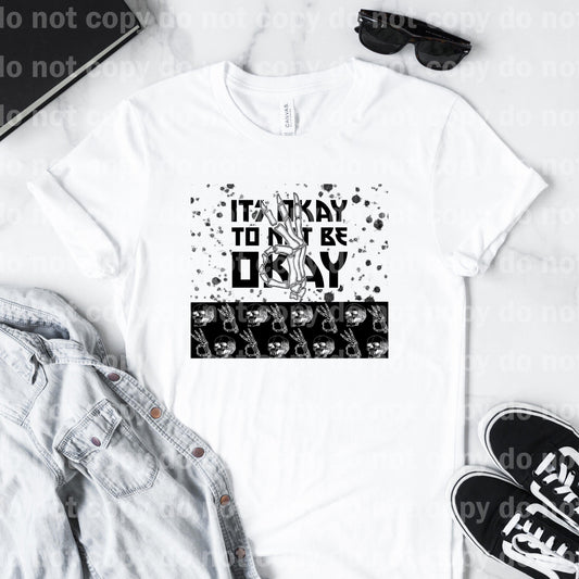 It’s Okay To Not Be Okay Skeleton Hand Sublimation print