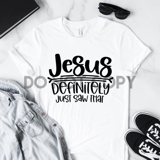 Jesus Definitely Just Saw That Sublimation Print