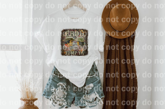 Frog cause you're cute and I'd like to Jump ya Sublimation print